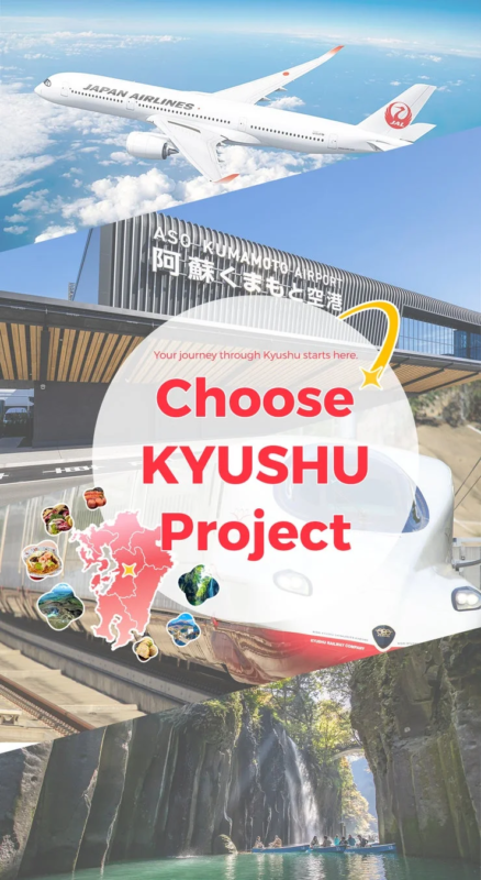 Choose KYUSHU Project